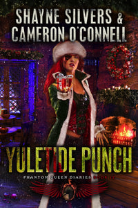 Yuletide Punch: Phantom Queen Diaries Book 12 (Signed Book) - Argento Bookstore